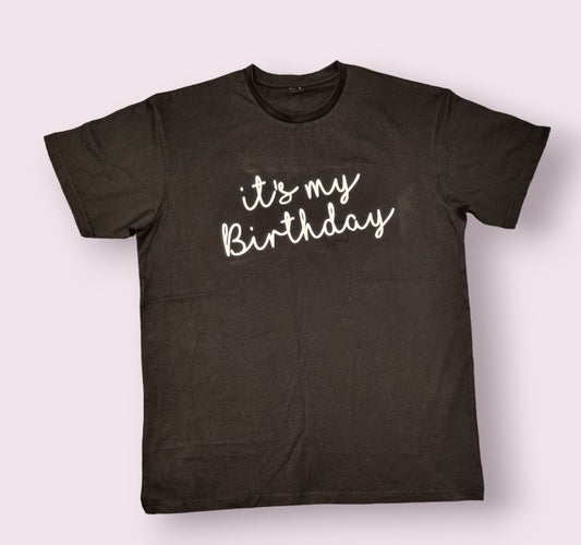 It's My Birthday Tshirt