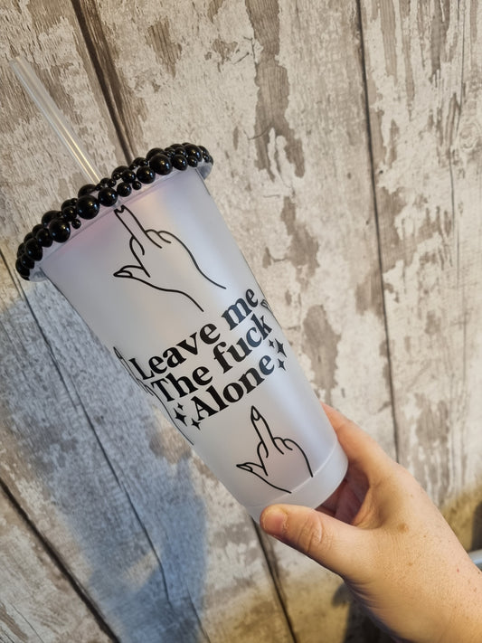 Leave Me The F Alone Bling Cup